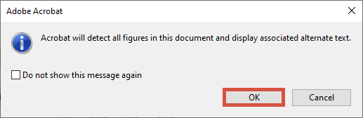 A pop-up window stating that Acrobat will detect all figures in this document and display associated alternate text. The OK button is highlighted.