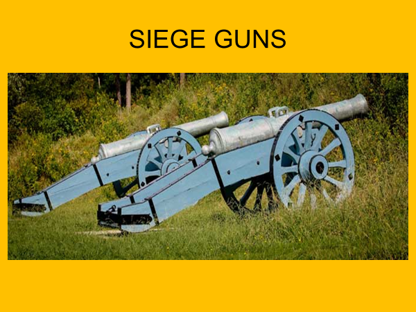 siege guns