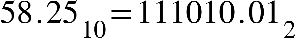 58.25 subscript 10 equals 111010.01 subscript 2