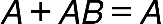 A plus A B equals A