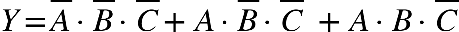 Y equals top enclose A times top enclose B times top enclose C plus A times top enclose B times top enclose C blank plus A times B times top enclose C