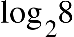 log subscript 2 8