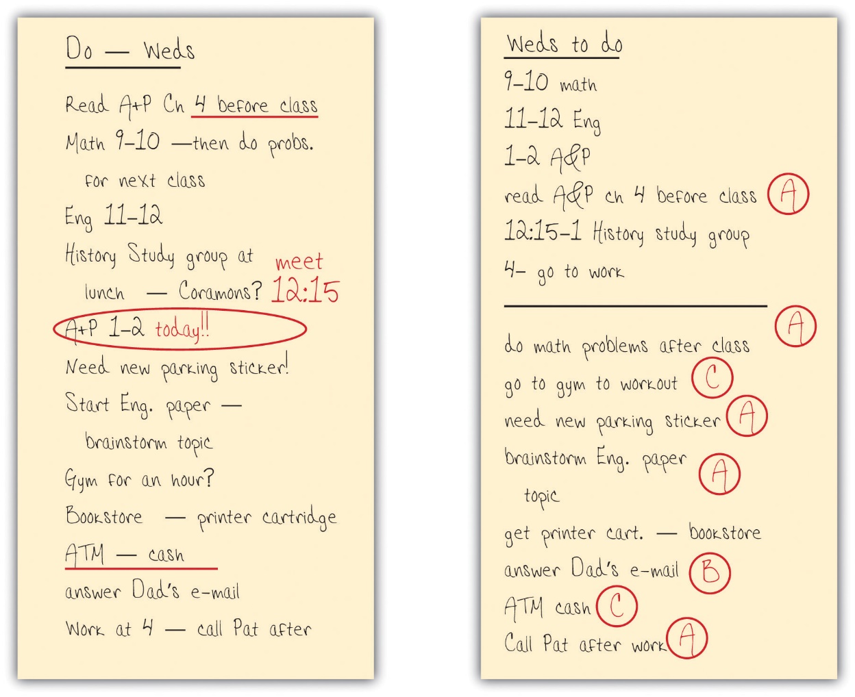 To-do lists: one with text descriptions, and one with a rating system for importance.