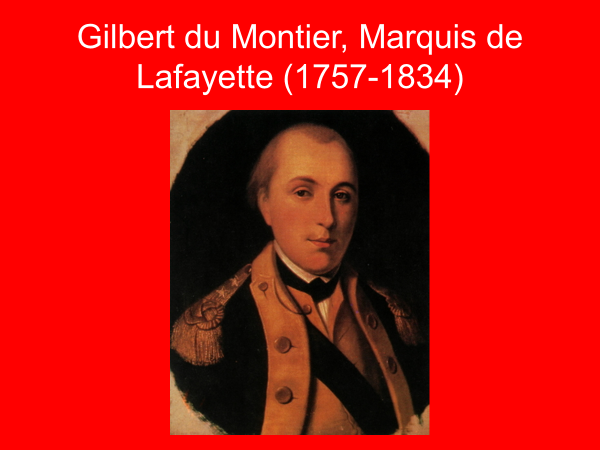 gilbert du montier, marquis de lafayette 1757-1834