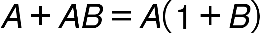 A plus A B equals A left parenthesis 1 plus B right parenthesis