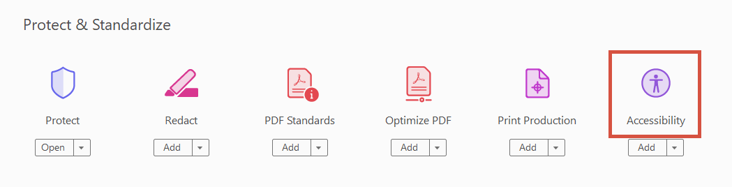 The Protect and Standardize area of the Tools tab in Adobe Acrobat. The Accessibility option is higlighted.