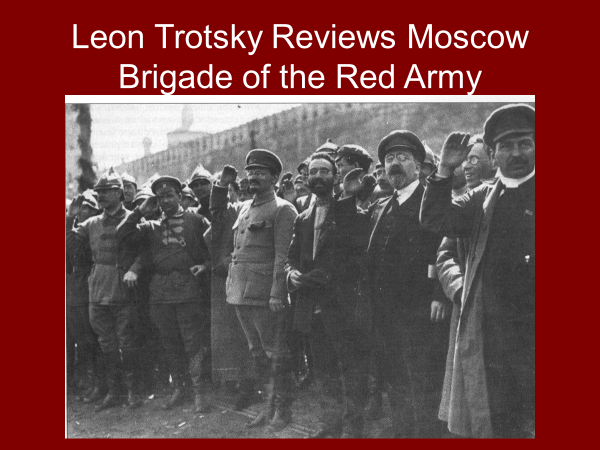 leon trotsky reviews moscow brigade of the red army