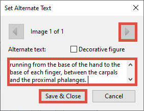 A pop-up window to set alternative text. The right arrow is highlighted, the description box is highlighted with alt text in it, and the Save and Close button is highlighted.