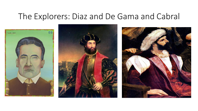Paintings of explorers diaz, de gama, and cabral