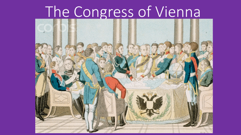 Chapter 11 - The Congress of Vienna, the Era of the -Isms, and the Revolutions of 1848” in “Contested Visions: The History of Western Civilization from 1648” on OpenALG