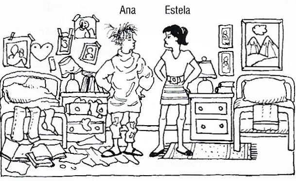 Ana and Estela are in a messy room and in a bad mood.